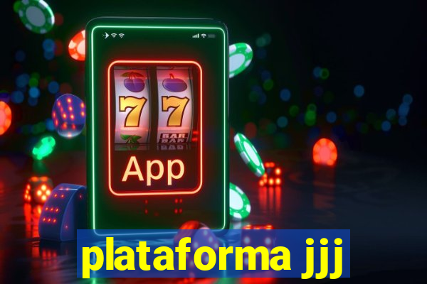 plataforma jjj